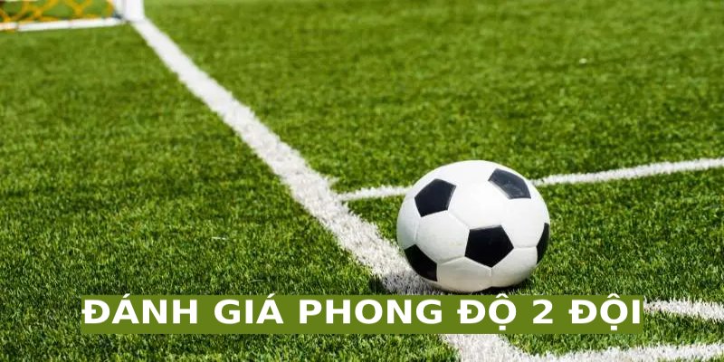 Cách xem kèo phạt góc thắng đậm nhờ vào phong độ của 2 đội