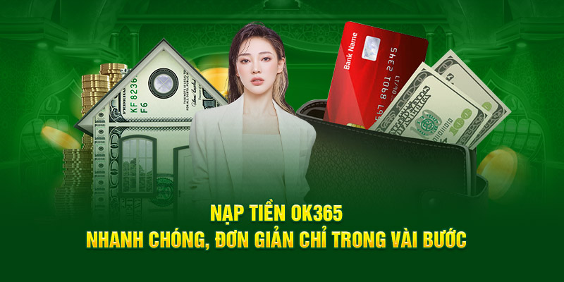 Thành viên cần đăng nhập tài khoản để nạp tiền OK365