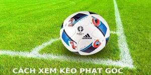 cách xem kèo phạt góc